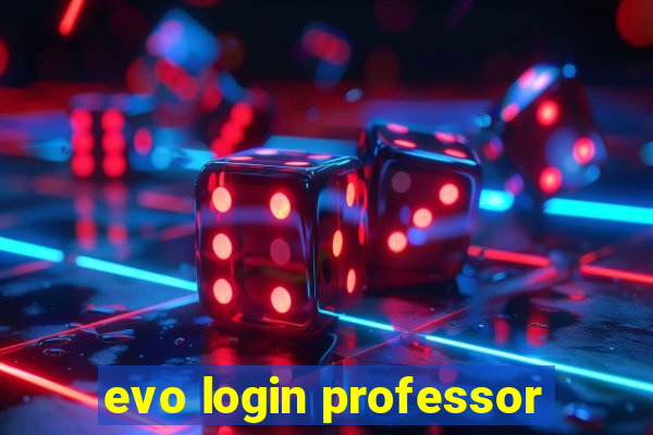 evo login professor